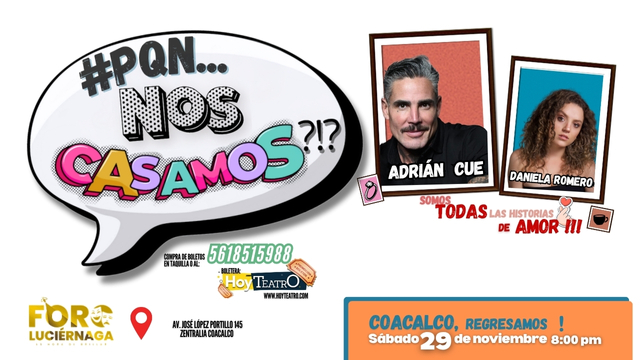 Promoción para Por que no ¡¿Nos casamos?!  - COACALCO  29 DE NOVIEMBRE