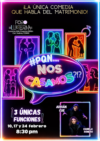 Boletos baratos para Por que no ¡¿Nos casamos?!  - FORO LUCERNA CDMX  