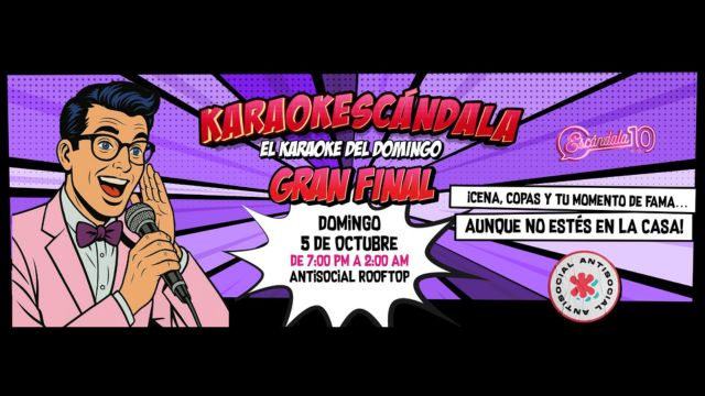 Promoción para KARAOKESCÁNDALA FINAL DOMINGO 7:00 PM